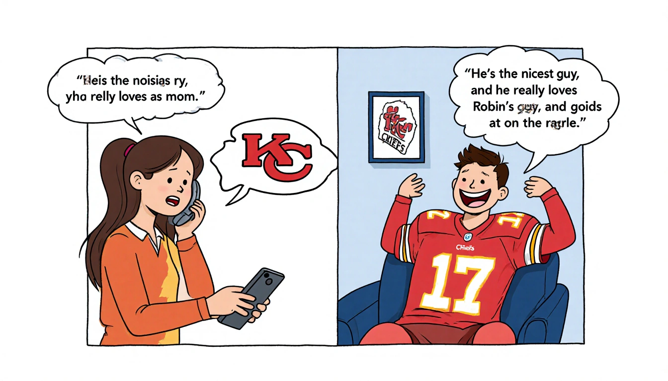Andrea holding phone and Robin smiling beside Chiefs jersey with bubble reading He's the nicest guy who loves his mom.